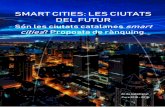 SMART CITIES: LES CIUTATS DEL FUTUR - premisrecerca.uvic.catpremisrecerca.uvic.cat/sites/default/files/webform/tr_premi_uvic.pdf · Per això cada ciutat l’està adaptant a la seva