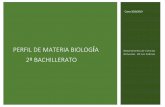 PERFIL DE MATERIA BIOLOGÍA - web.ieslassabinas.comweb.ieslassabinas.com/perfiles_2018-19/cursos/bach2/bach2_bio.pdf · biomoléculas inorgánicas y orgánicas. 1 2. Argumentar las