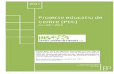 Projecte educatiu de Centre (PEC) · Projecte educatiu de Centre (PEC) Curs 2017-2018 2017 Equip Directiu de Centre INS Santa Coloma de Farners 12/12/2017 Aquest PEC recull els diferents