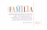 ADMINISTRACIÓN DE FAMILIAS Y NIÑOS (ADFAN) · administraciÓn de familias y niÑos (adfan) memorial explicativo del presupuesto recomendado 2015-2016 lcda. vanessa j. pintado rodrÍguez