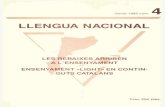 Llengua Nacionalllenguanacional.cat/pdf/04.pdf · de les institucions no es rep cap mesani concreta N efectiva, com ara L'acci6 de seguiment d'inspectors o d'assessors lingüístics.No