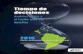 América Latina y el Caribe ante deafo - acento.com.doacento.com.do/wp-content/uploads/Macroreport-2016-Tiempo-de-decisiones... · Rosenow, María Daniela Sanchez, Mariano Sosa, Santiago