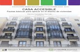 COLECCIÓN DEMOCRATIZANDO LA ACCESIBILIDAD. Vol 2 CASA ... · Casa Accesible. Pautas básicas para aplicar en el diseño de viviendas. Colección Democratizando la Accesibilidad Vol.