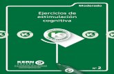 Ejercicios de estimulación cognitiva - kernpharma.com Ejer... · estimulación cognitiva de pacientes con deterioro cognitivo (propio de los distintos tipos de demencia). Se puede