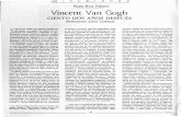 María Rosa Palazón Vincent Van Gogh - Revista de la ... · blando con Van Gogh, a simular una carta que se finge leida por él. asabiendas de que está muerto, que es un viejo muerto