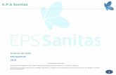 E.P.S Sanitas · Este documento es propiedad de La EPS Sanitas y aplica para uso exclusivo de EPS SANITAS S.A y su contenido es confidencial. Este documento no puede ser reproducido,