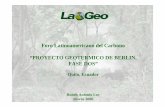 Foro Latinoamericano del Carbono “PROYECTO GEOTERMICO DE ... · en la Planta Geotérmica de Berlín, por medio de la perforación de pozos geotérmicos adicionales productores y