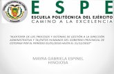 MAYRA GABRIELA ESPINEL HINOJOSA - repositorio.espe.edu.ecrepositorio.espe.edu.ec/bitstream/21000/5083/2/DT-ESPEL-0880.pdf · y así aplicarlos en el caso práctico del proyecto. Conocer