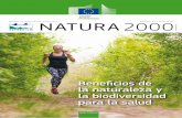 Número 40 | julio 2016 NATURA 2000ec.europa.eu/environment/nature/info/pubs/docs/nat2000newsl/nat40_es.pdf · 2000 de la UE de 2016. Con el objetivo de otorgarles el reconocimiento