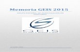 Memoria GEIS 2015 - grupogeis.orggrupogeis.org/phocadownload/memorias/MEMORIA-GEIS-2015-2.pdf · adulto. Este primer ensayo nos proyectó fuera de las fronteras españolas, y nos