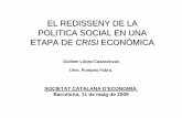 EL REDISSENY DE LA POLITICA SOCIAL EN UNA ETAPA DE CRISI ...blogs.iec.cat/sce/wp-content/uploads/sites/6/2012/01/4945_ConfCasasnovas.pdf · els salaris: si be pot respondre a altres