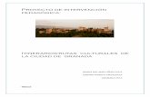 Proyecto de intervención pedagógica - Centro UNESCO de ...€¦ · Proyecto de intervención pedagógica: Itinerarios-rutas culturales de la ciudad de granada MARIA DEL MAR LIÑAN