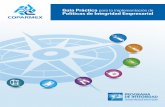 Guía Práctica para la Implementación de Políticas de ...mxsincorrupcion.mx/wp-content/uploads/2017/11/GUIA-INTEGRIDAD... · y cómo implementar una Política de Integridad Empresarial