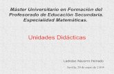 Unidades Didácticas - euclides.us.eseuclides.us.es/da/apenmates/maes/2013-14/Presentación Unidades... · para facilitar la continuidad, progresión y coherencia del aprendizaje,