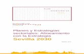 Planes y Estrategias sectoriales: Alineamiento con la ... · 1 - Sevilla 2030 Planes y Estrategias sectoriales: Alineamiento con la Estrategia MARZO, 2019