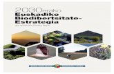 2030 erako Euskadiko Biodibertsitate- Estrategia · hamarkadetan, bai eta ekosistemak kontserbatzeko eta lehengoratzeko politiken arloan ere. Hala eta guztiz ere, badugu zer eginik