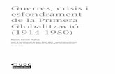 Guerres, crisis i esfondrament de la Primera Globalització ...openaccess.uoc.edu/webapps/o2/bitstream/10609/62285/1/Història... · 3. Conèixer les causes i conseqüències de la