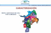 MAPA SANTIAGO DE CALI POR COMUNAS - Iniciocontraloriacali.gov.co/anterior/images/2016/archivos/ocfp/c_caracterizacion.pdf · por las diferentes comunas de Santiago de Cali. P3 - CONTROL