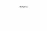 Proteínas - rosendosscienceroom.files.wordpress.com · son claves para las actividades biológicas de la misma. En adición, las proteínas tienden a presentar especificidad en las