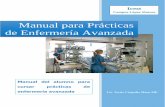 Manual para Prácticas de Enfermería Avanzada · En enfermería la simulación ha estado presente desde hace varios años mediante el uso de maniquíes estáticos, maniquíes para