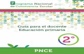 Guía para el docente Educación primaria 2 - gob.mx · Guía para el docente. Segundo grado. Educación primaria del Programa Nacional de Convivencia Escolar fue elaborado por la