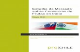 Estudio de Mercado XXX - País - prochile.gob.cl · parte, cabe destacas que en este informe la investigación se realizado con un mayor énfasis sobre el sector de conservas de frutas.