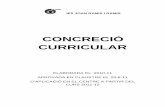 CONCRECIÓ CURRICULAR€¦ · ies joan ramis i ramis concreciÓ curricular elaborada el 2010-11 aprovada en claustre el 29-6-11 d’aplicaciÓ en el centre a partir del curs 2011-12