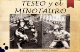 TESEO y el MINOTAURO - iesjorgejuan.es · Teseo y el minotauro, 1781-1783. No es este un tema que se dé a menudo en el arte moderno, pero cuando aparece, no lo vemos abordado como