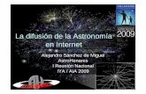 La difusión de la Astronomía en Interneteprints.ucm.es/15260/1/SanchezdeMiguel.pdf · libres y usar en caso de falta de medios, información con estas licencias. • Exponer y reciclar