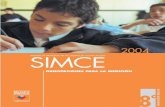 Libro - agenciaeducacion.cl · 6 Orientaciones para la medición | SIMCE Orientaciones para la medición | SIMCE 7 Las Orientaciones para la medición 8º Básico 2004 del SIMCE (Sistema