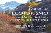 Festival de ECOTURISMO · Festival de ECOTURISMO en Sierra Nevada 16 y 17 de noviembre de 2019 Índice Actividades Naturaleza en familia pág. 4-7