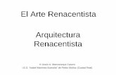El Arte Renacentista Arquitectura Renacentista del... · 3.1. La aparición del Renacimiento en España 3.2. La evolución de las formas arquitectónicas a lo largo del siglo XV 3.3.