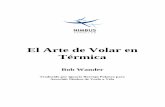 EL ARTE DE VOLAR EN TÉRMICA-1 - kimerius.comarte+de+volar+en... · Este libro (El Arte de Volar en Térmica - "The Art of Thermaling") te facilita el aprendizaje para que tu también