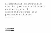 Guia de psicologia de la personalitat, setembre 2009openaccess.uoc.edu/webapps/o2/bitstream/10609/52442/2/Guia de... · L'estudi científic de la personalitat: concepte i definicions