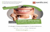 Colegio Odontológico Colombiano - unicoc.edu.co · su sentido de pertenencia con la institución y la profesión odontológica. Estará en la capacidad de desarrollar eficientemente