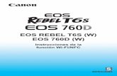 EOS REBEL T6S (W) EOS 760D (W) - gdlp01.c-wss.comgdlp01.c-wss.com/gds/5/0300018275/02/eos-rebelt6s-760d-wfn-im2-es.pdf · En esta sección se explican las operaciones básicas de