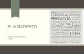 EL MANIFIESTO - histcontempo12mocsrs.weebly.comhistcontempo12mocsrs.weebly.com/uploads/1/2/6/6/12664269/el_manifiesto.pdf · El manifiesto comunista Entre los principios que sustentan