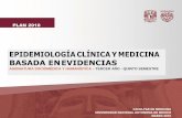 EPIDEMIOLOGÍA CLÍNICA Y MEDICINA BASADA EN EVIDENCIASseciss.facmed.unam.mx/wp-content/uploads/2018/10/5-Epid-Clin-MBE-1.pdf · EPIDEMIOLOGÍA CLÍNICA Y MEDICINA BASADA EN EVIDENCIAS