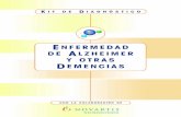 ENFERMEDAD DE ALZHEIMER Y OTRAS DEMENCIASpsyciencia.com/wp-content/uploads/2013/07/KIT-DE-DIAGNOSTICO-PARA... · Anamnesis Examen físico Exploración neurológica Examen de estado