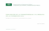 EVALUACIÓN DE LA TRANSFERENCIA Y EL IMPACTO DE LA ... · Evaluación de la transferencia y el impacto de la formación 2011 7 • El potencial de transferencia en la formación gestionada