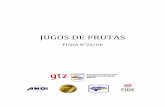 JUGOS DE FRUTAS - fidehonduras.comfidehonduras.com/wp-content/uploads/2017/09/20-jugos_de_frutas.pdf · produce además jugo de naranja UHT (ultra high temperature). Además, compiten