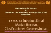 Tema 1: Introducción al Macizo Rocoso, Clasificaciones ... · Tema I-a: Introducci ón al Macizo Rocoso, Clasificaciones Gomecánicas 1. INTRODUCCIÓN 1.1 Naturaleza discontinua