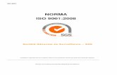NORMA ISO 9001:2008 - Nodocios€¦ · La Norma ISO 9001 fue preparada por el Comité Técnico ISO/TC 176 Gestión y aseguramiento de la calidad , Subcomité 2, Sistemas de la calidad