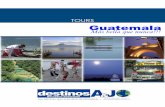 TOURS - culturafinanciera.org · un tour opcional: CITY TOUR GUATEMALA o TOUR AL VOLCAN DE PACAYA. Traslado de salida hacia el Aeropuerto Internacional La Aurora con 3 horas de anticipación.