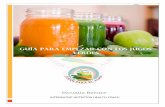 Guía para empezar con los jugos verdesjugosparaelalma.com.mx/wp-content/uploads/2017/12/Guía-para-em… · Guía para empezar con los jugos verdes Te permite . añadir a tu dieta