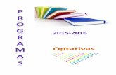 Índice Optativas · 2015-07-16 · 4 as faltas de asistencia son os establecidos na Normativa de Asistencia a Clases nas Ensinanzas Adaptadas ao Espazo Europeo de Educación Superior