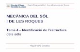 MECÀNICA DEL SÒL I DE LES ROQUES - RUA: Principal · I DE LES ROQUES Tema 4 – Identificació de l'estructura dels sòls ... • Basat en la llei de Stokes: la velocitat de caiguda