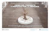 XII SEMINARIO INTERNACIONAL POLÍTICAS DE LA MEMORIA … · 2019-10-01 · XII SEMINARIO INTERNACIONAL POLÍTICAS DE LA MEMORIA crISIS deL PreSeNte y dISPutAS POr LA MeMOrIA MeSA