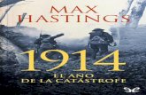 Libro proporcionado por el equipo Descargar Libros Gratis, Libros …descargar.lelibros.online/Max Hastings/1914 (371)/1914 - Max Hastings.pdf · de los Habsburgo, con un total, en