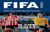 EL ASPECTO HUMANO - FIFAes.fifa.com/mm/Document/AF-Magazine/FIFAWorld/02/...FIFA WORLD I ABRIL DE 2010 3 EDITORIAL Estimados miembros de la familia de la FIFA: Los eventos que tuvieron
